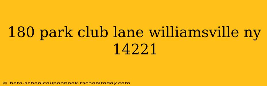 180 park club lane williamsville ny 14221