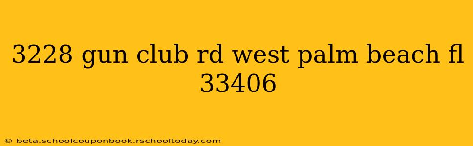 3228 gun club rd west palm beach fl 33406