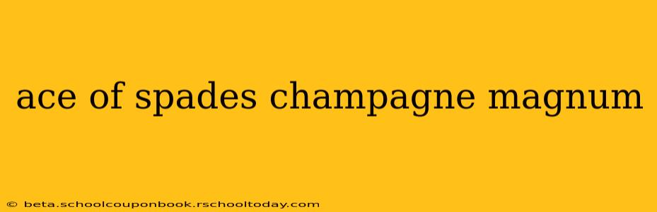 ace of spades champagne magnum