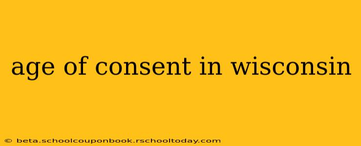 age of consent in wisconsin
