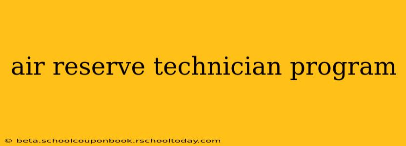 air reserve technician program