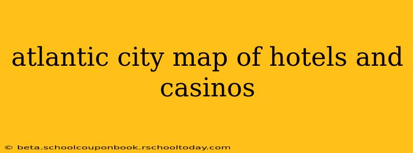 atlantic city map of hotels and casinos