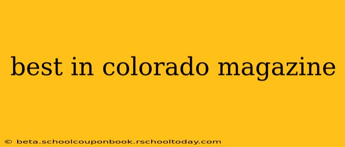 best in colorado magazine