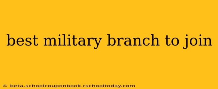 best military branch to join