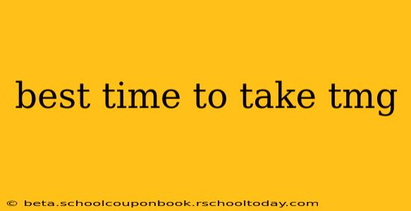 best time to take tmg