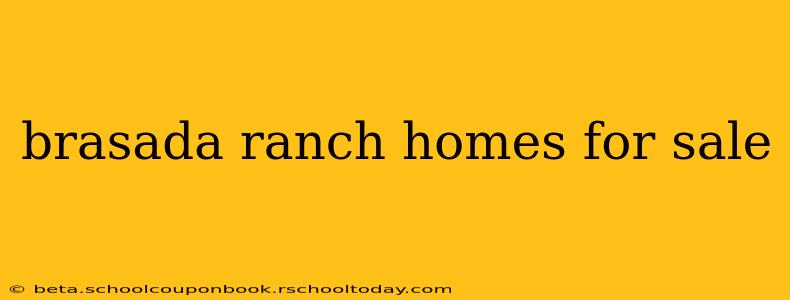 brasada ranch homes for sale