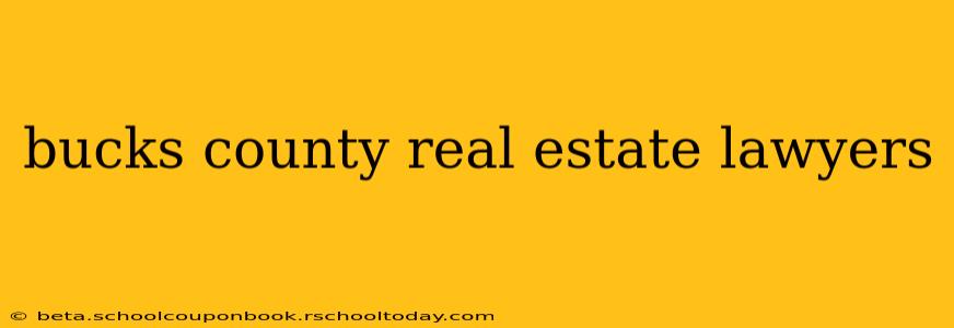 bucks county real estate lawyers