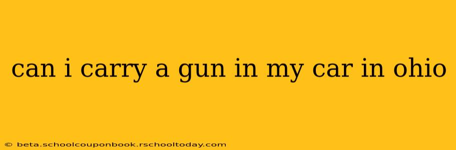 can i carry a gun in my car in ohio