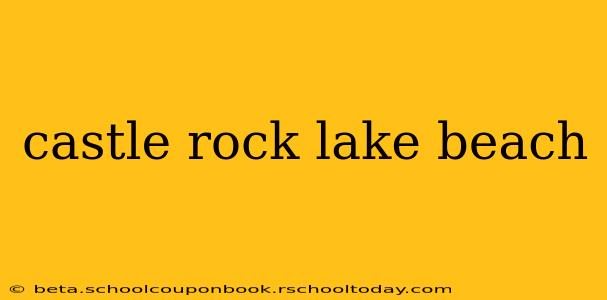 castle rock lake beach