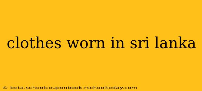 clothes worn in sri lanka