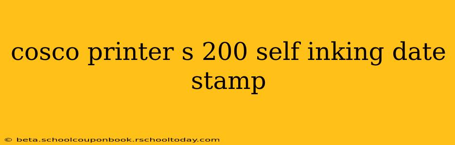 cosco printer s 200 self inking date stamp