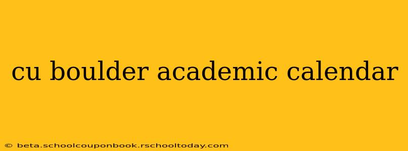 cu boulder academic calendar