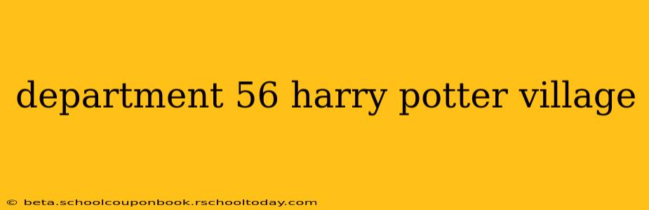 department 56 harry potter village