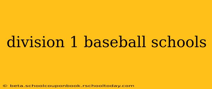 division 1 baseball schools