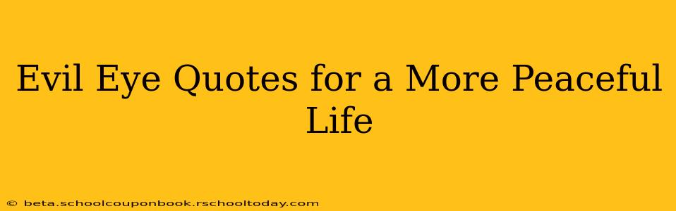 Evil Eye Quotes for a More Peaceful Life