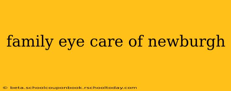 family eye care of newburgh