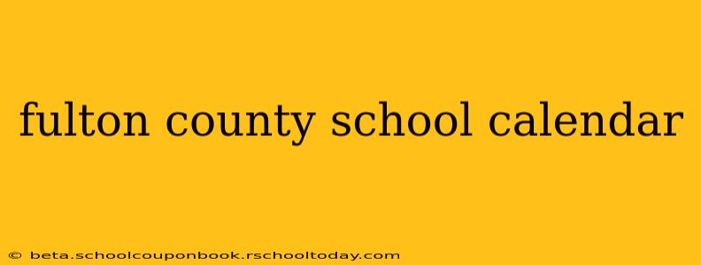 fulton county school calendar