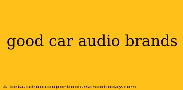 good car audio brands