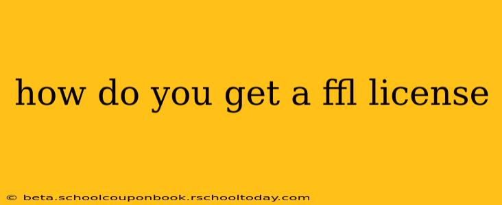 how do you get a ffl license