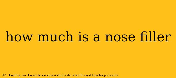 how much is a nose filler