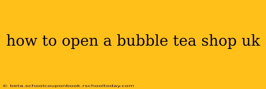 how to open a bubble tea shop uk