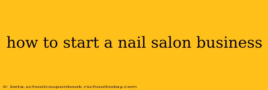 how to start a nail salon business