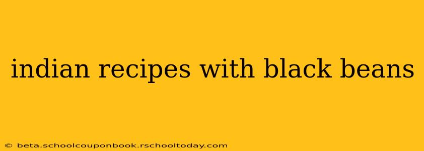 indian recipes with black beans