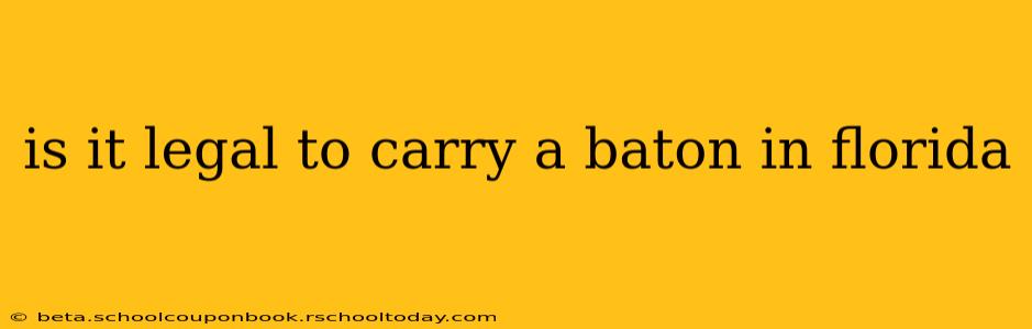 is it legal to carry a baton in florida