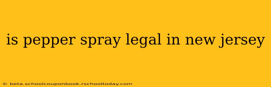 is pepper spray legal in new jersey