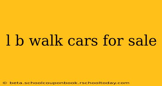l b walk cars for sale