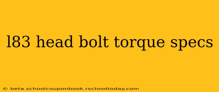 l83 head bolt torque specs