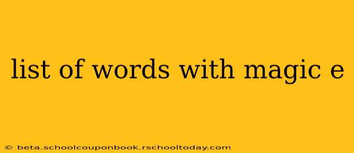 list of words with magic e