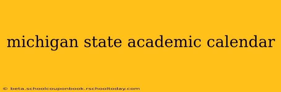 michigan state academic calendar