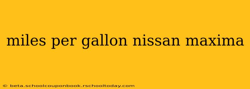 miles per gallon nissan maxima