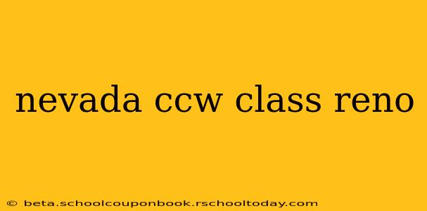 nevada ccw class reno