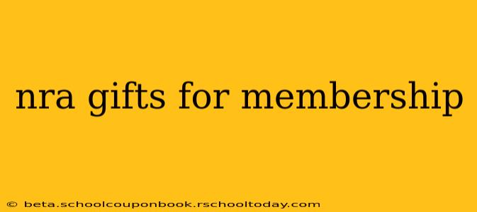 nra gifts for membership
