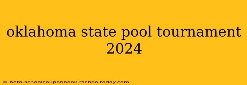 oklahoma state pool tournament 2024