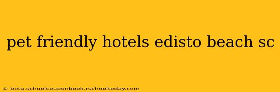 pet friendly hotels edisto beach sc