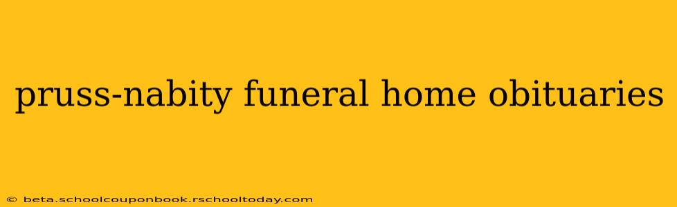 pruss-nabity funeral home obituaries