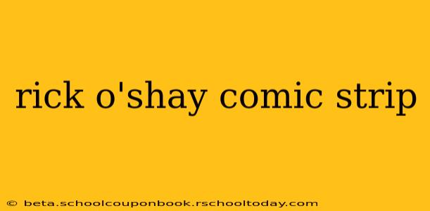 rick o'shay comic strip