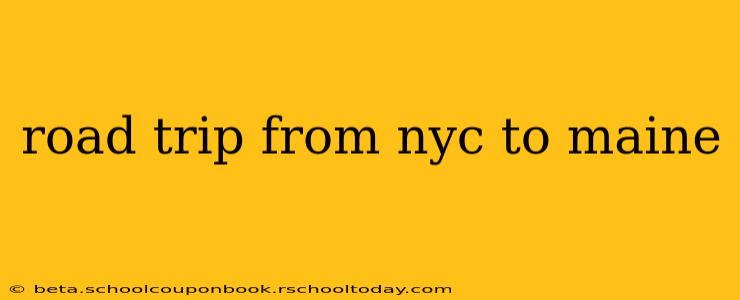 road trip from nyc to maine