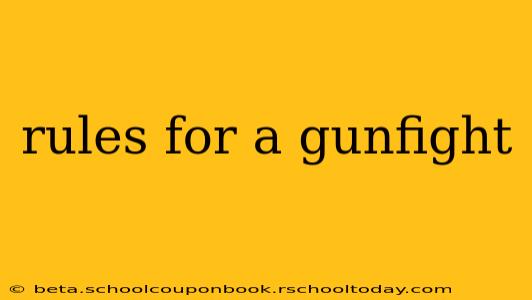 rules for a gunfight
