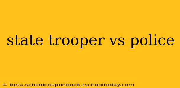 state trooper vs police