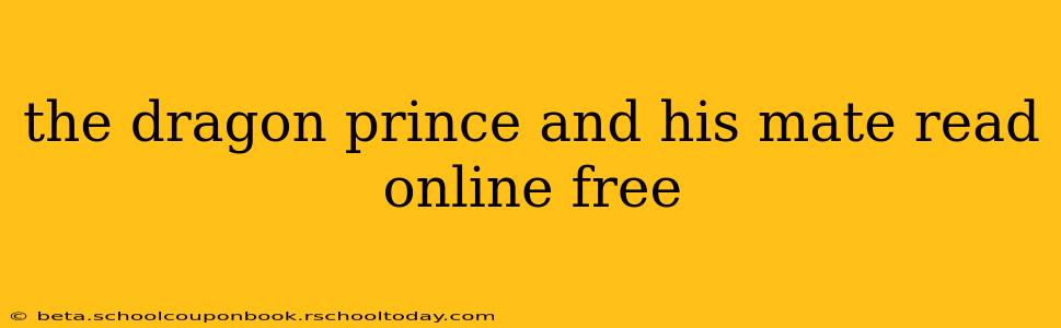 the dragon prince and his mate read online free