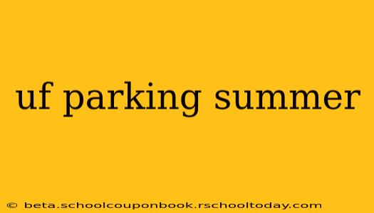 uf parking summer