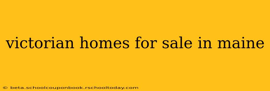 victorian homes for sale in maine