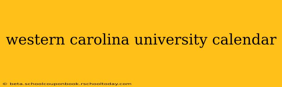 western carolina university calendar
