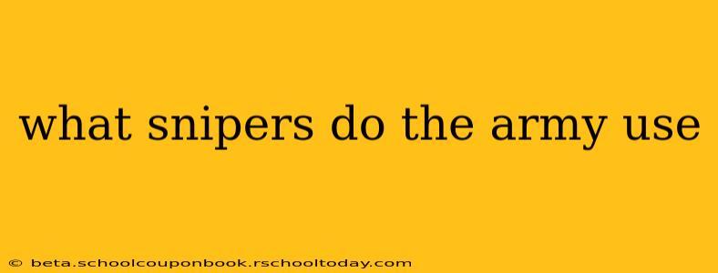 what snipers do the army use