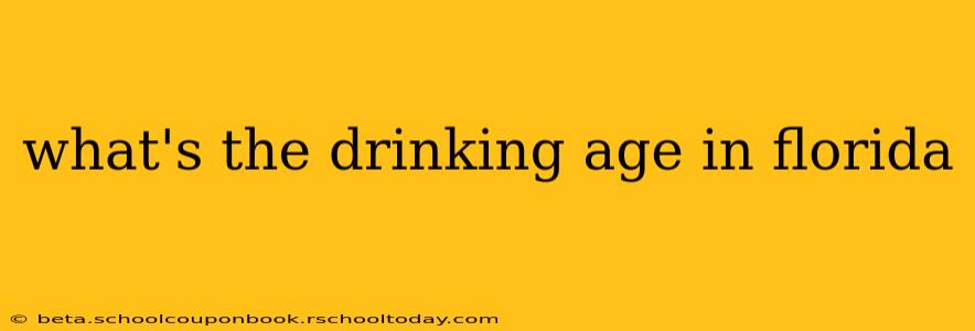 what's the drinking age in florida